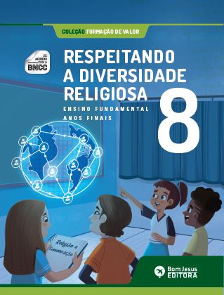 RESPEITANDO A DIVERSIDADE RELIGIOSA - 8º ANO