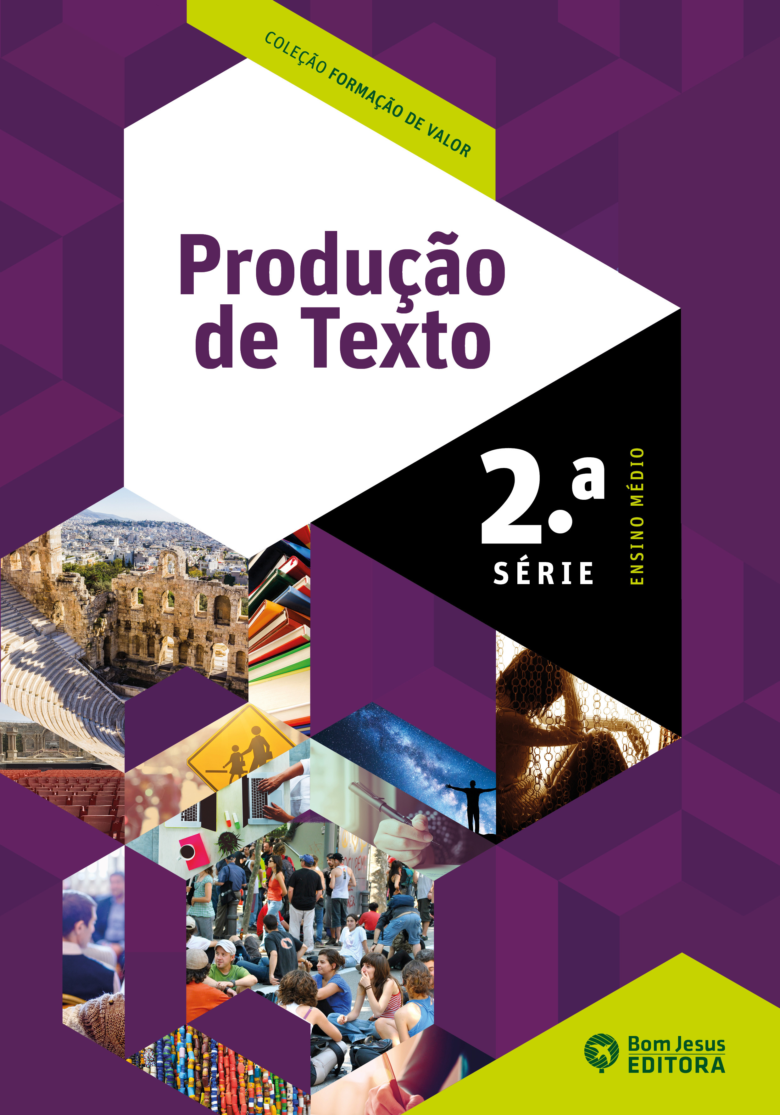 PRODUÇÃO DE TEXTO - 2ª SÉRIE