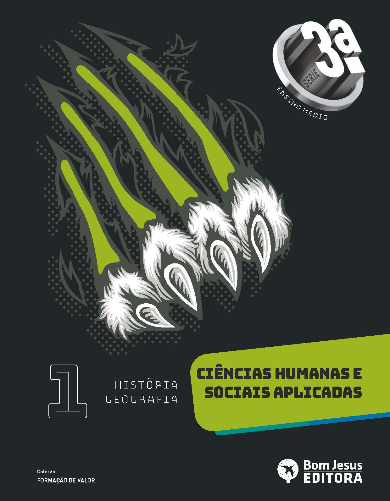 CIÊNCIAS HUMANAS E SOCIAIS APLICADAS VOL. 1 - 3ª S