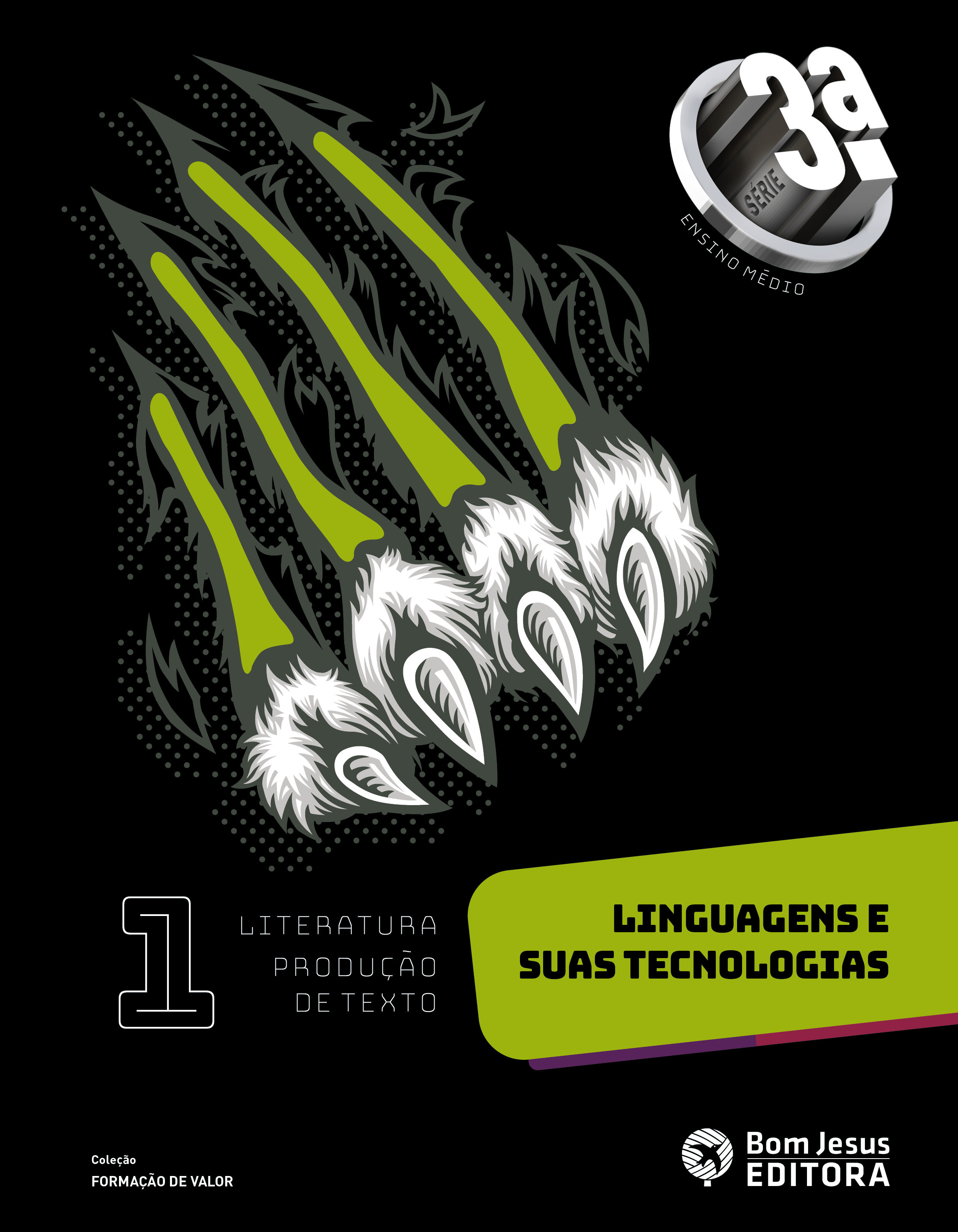 LINGUAGENS E SUAS TECNOLOGIAS VOL. 1 - 3ª SÉRIE