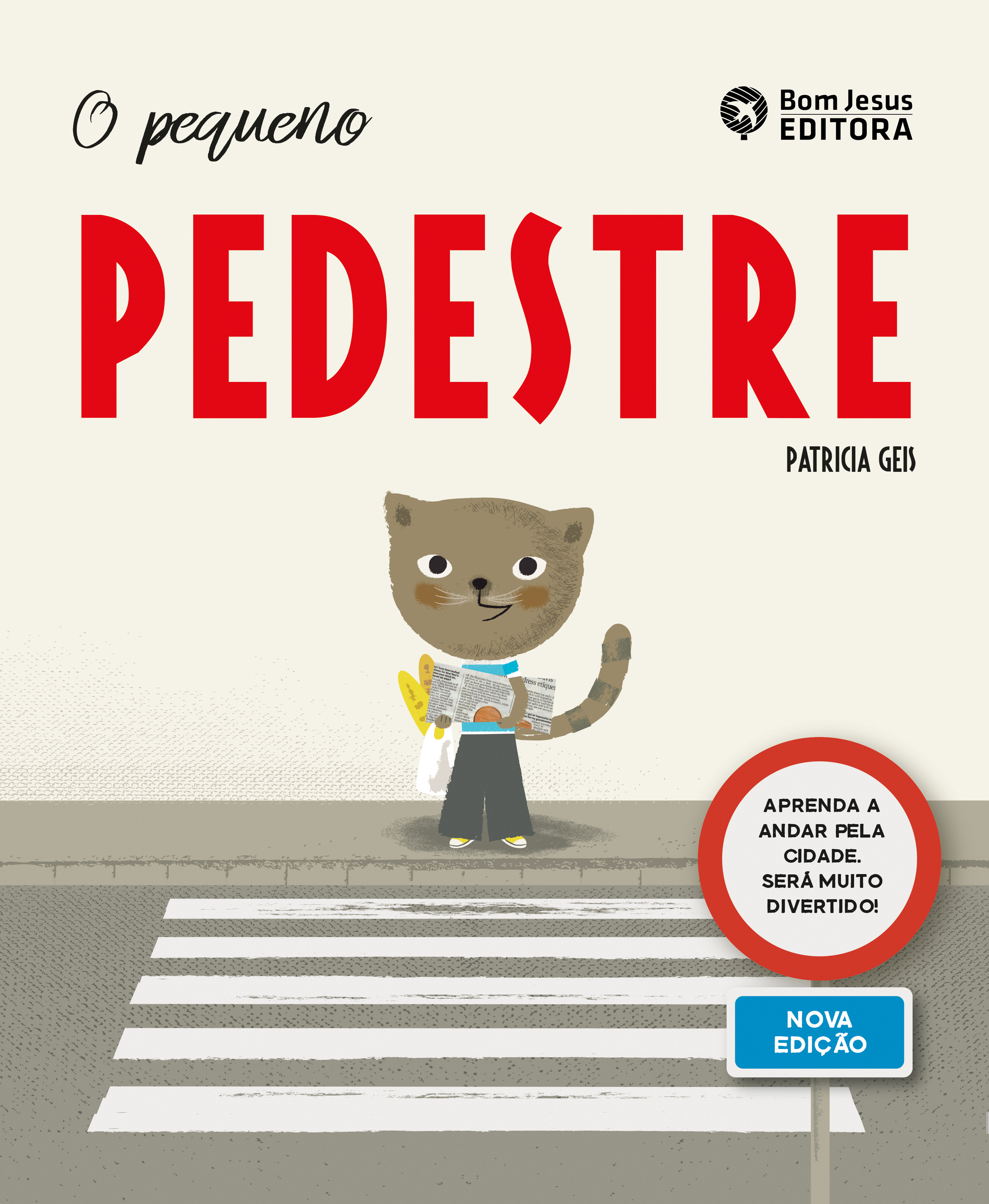 O PEQUENO PEDESTRE