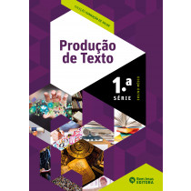 PRODUÇÃO DE TEXTO - 1ª SÉRIE