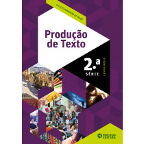 PRODUÇÃO DE TEXTO - 2ª SÉRIE