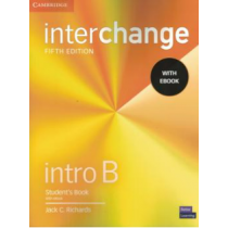 INTERCHANGE 5 EDITION INTRO B - STUDENTS BOOK WITH